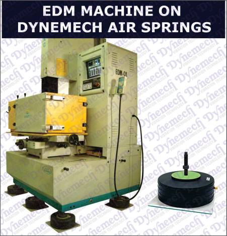 EDM Machine installed on Dynemech Air Springs